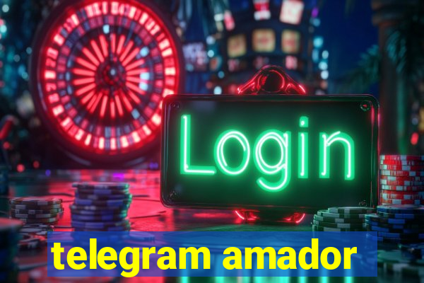 telegram amador