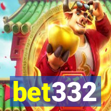 bet332