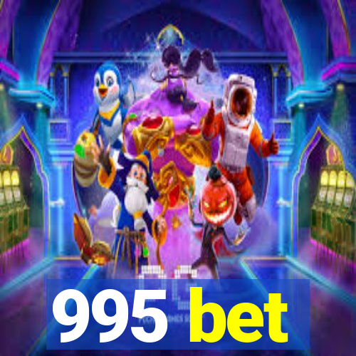 995 bet