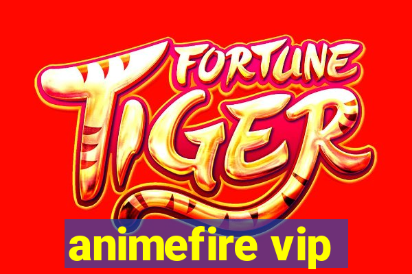 animefire vip