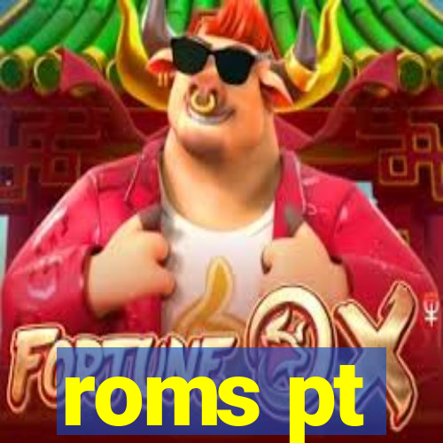 roms pt