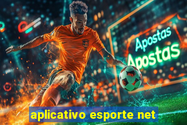 aplicativo esporte net