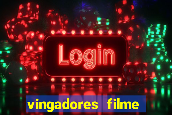 vingadores filme completo dublado google drive