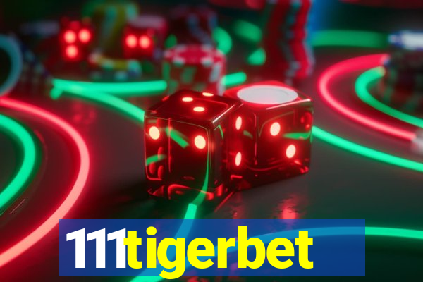 111tigerbet