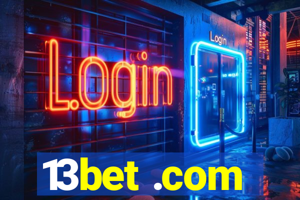 13bet .com