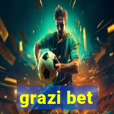 grazi bet