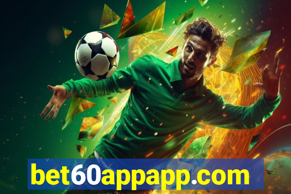 bet60appapp.com