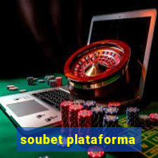 soubet plataforma