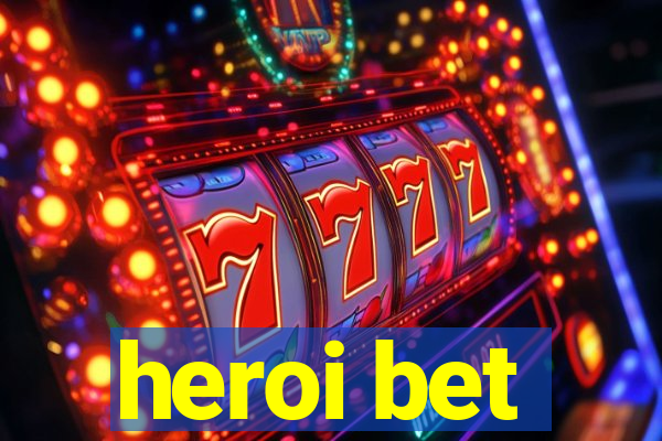 heroi bet