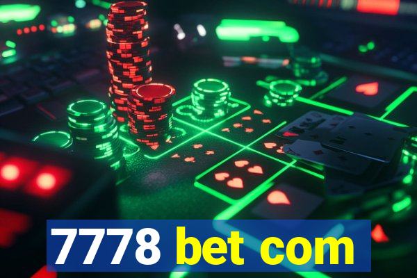 7778 bet com