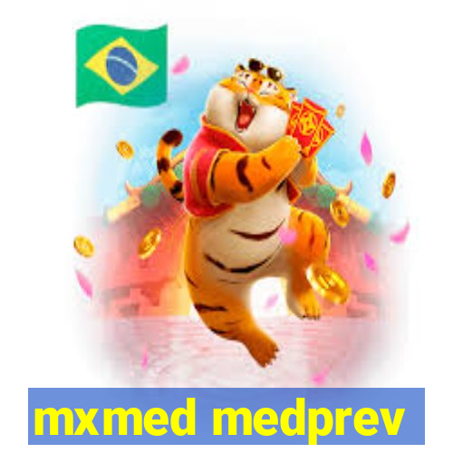 mxmed medprev