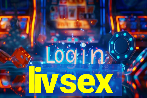 livsex