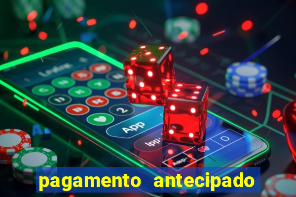 pagamento antecipado estrela bet como funciona