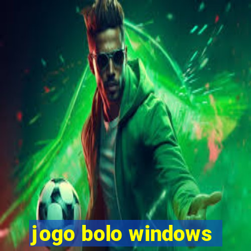 jogo bolo windows