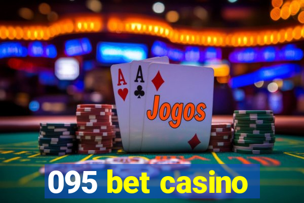 095 bet casino