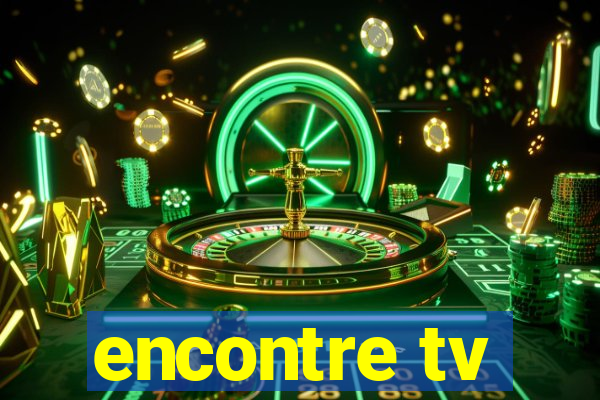 encontre tv