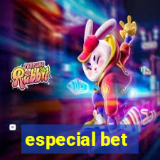 especial bet