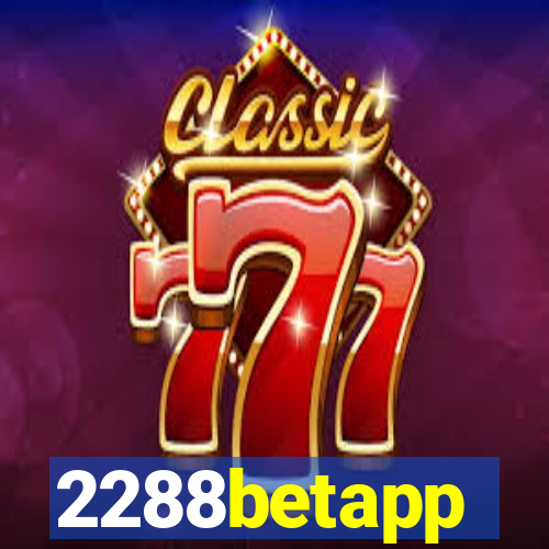 2288betapp