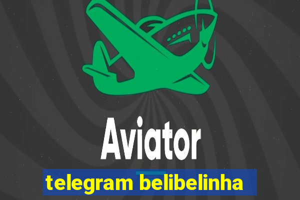 telegram belibelinha