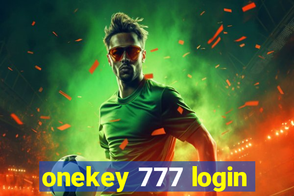 onekey 777 login