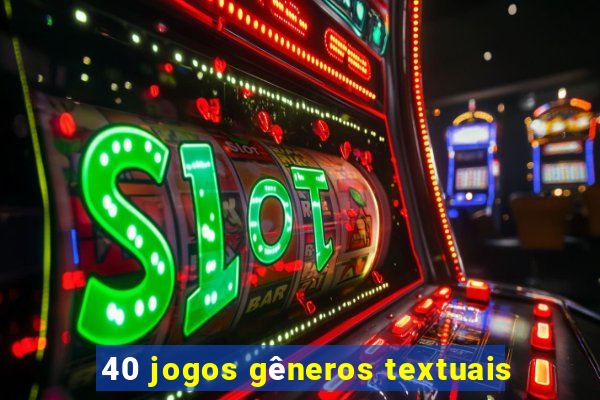 40 jogos gêneros textuais