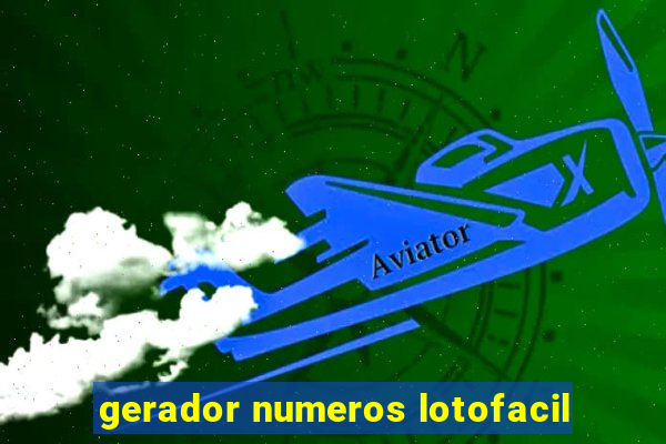 gerador numeros lotofacil