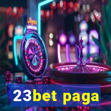 23bet paga