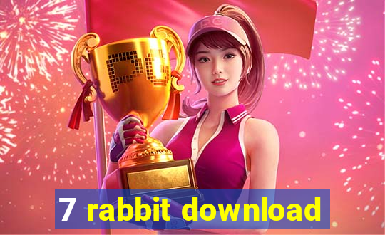 7 rabbit download