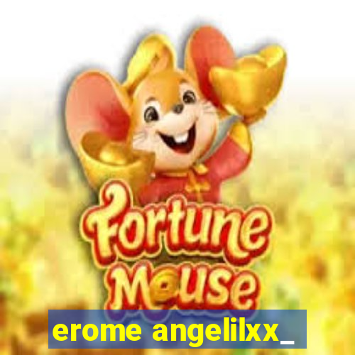 erome angelilxx_