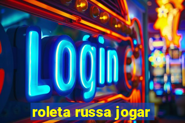 roleta russa jogar