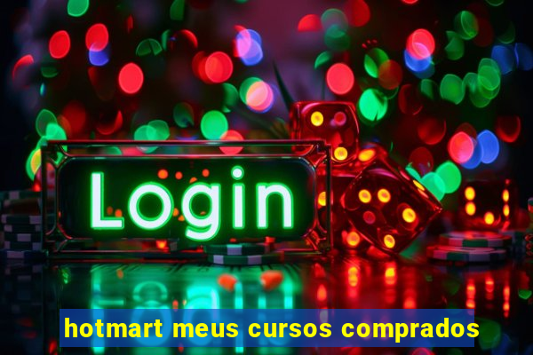 hotmart meus cursos comprados