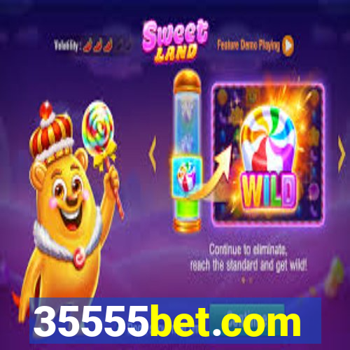 35555bet.com