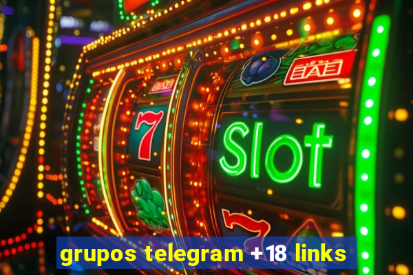 grupos telegram +18 links