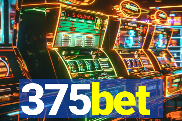 375bet