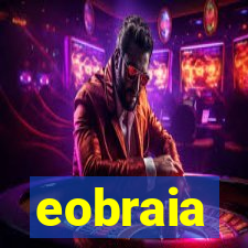 eobraia