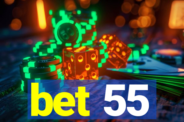 bet 55