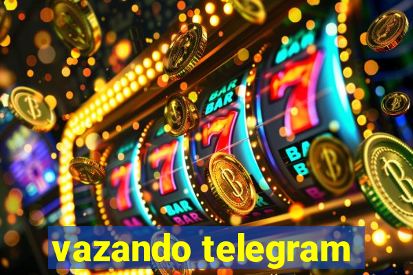 vazando telegram