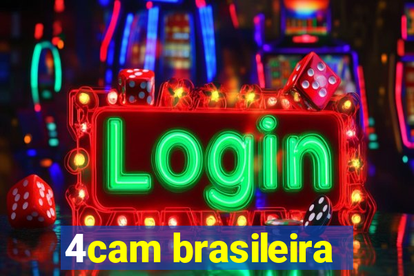 4cam brasileira