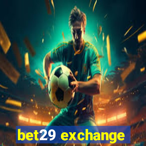 bet29 exchange