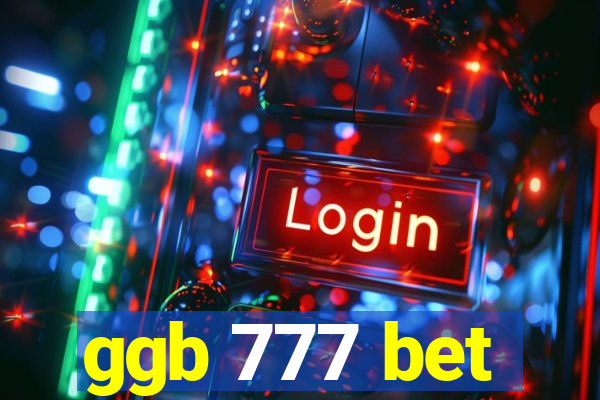 ggb 777 bet