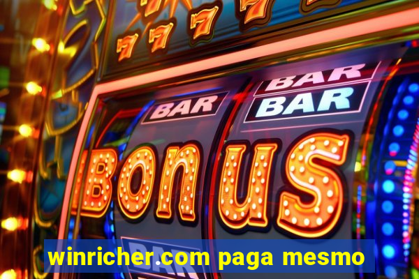 winricher.com paga mesmo