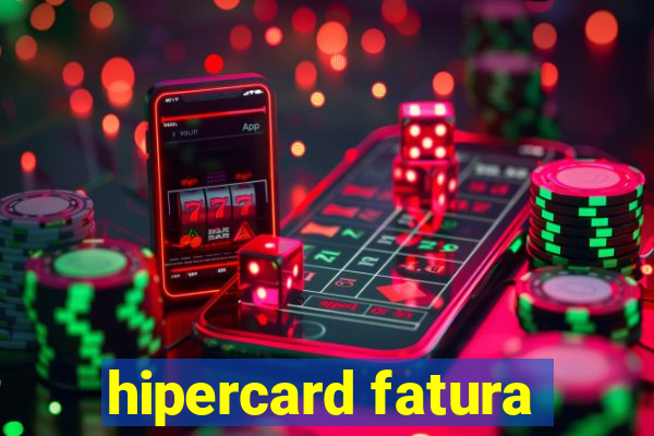 hipercard fatura