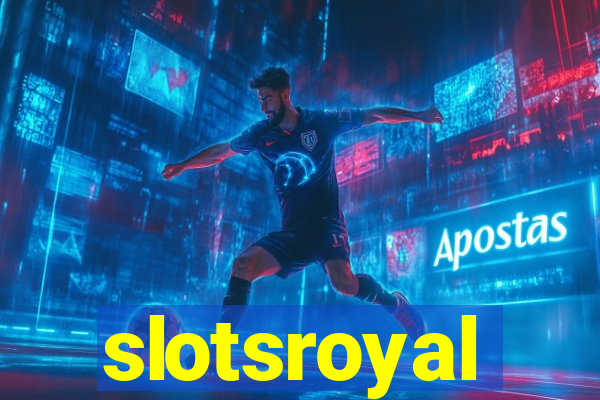 slotsroyal