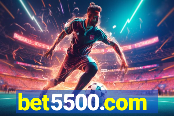 bet5500.com