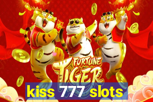 kiss 777 slots