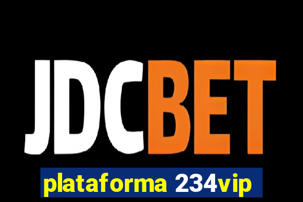 plataforma 234vip