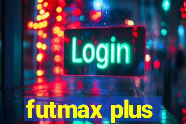 futmax plus