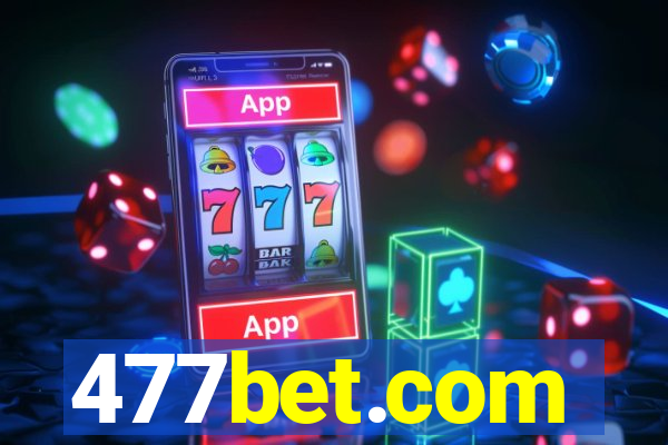 477bet.com