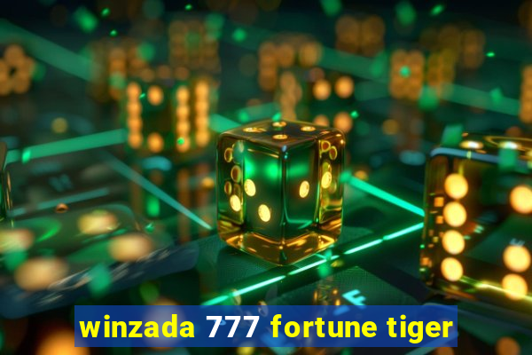 winzada 777 fortune tiger