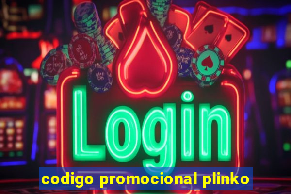 codigo promocional plinko